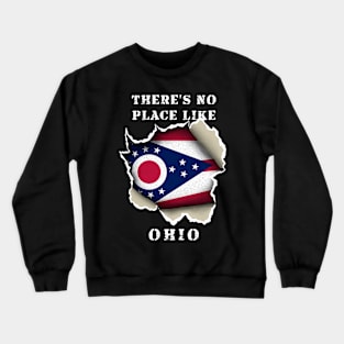 There's No Place Like Ohio Crewneck Sweatshirt